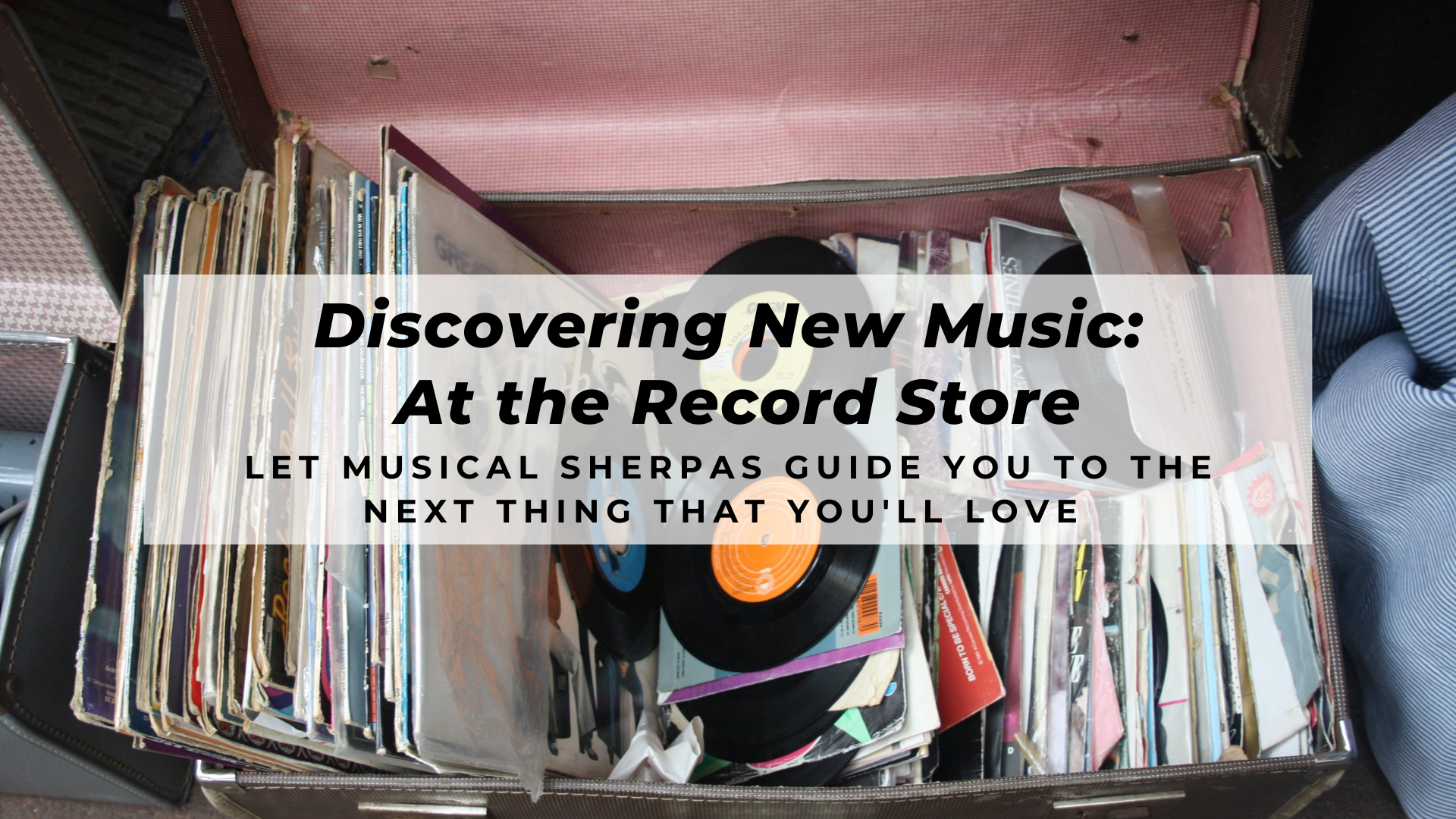 Discovering New Music: At the Record Store